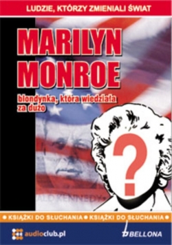 Marilyn Monroe blondynka która wiedziała za dużo Audiobook NOWA