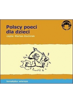 Polscy Poeci Dla Dzieci. Wiersze Audio CD