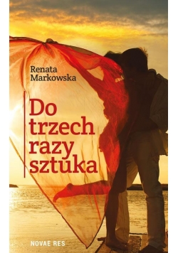 Do trzech razy sztuka
