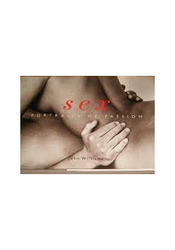 Sex. Portraits of Passion