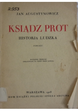 Ksiądz Prot, 1928 r.