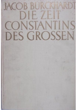 Die Zeit constantins des grossen 1935 r.