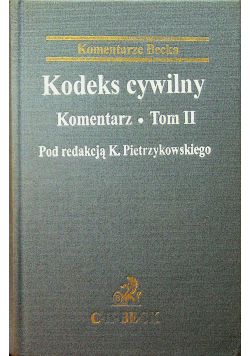 Kodeks cywilny Komentarz Tom II