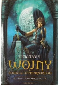 Wojny Świata Wynurzonego Tom III Nowe Królestwo