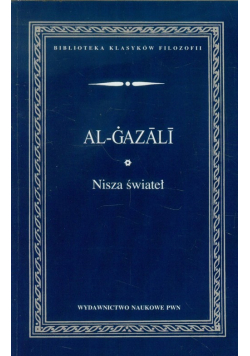 Al-Gazali Abu Hamid - Nisza świateł