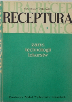 Receptura- Zarys technologii lekarstw