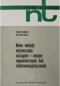 Nowe metody wyznaczania naciągów i zwisów