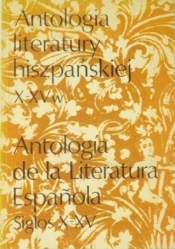 Antologia literatury hiszpańskiej X-XV w