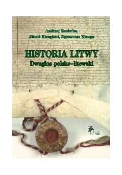 Historia Litwy. Dwugłos polsko-litewski