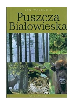Puszcza Białowieska