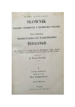 Słownik polsko - niemiecki i niemiecko - polski ,  ok 1872 r.
