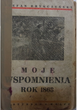 Moje wspomnienia, 1863r.
