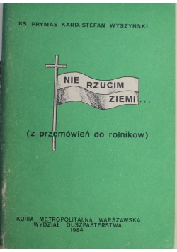 Nie rzucim ziemi
