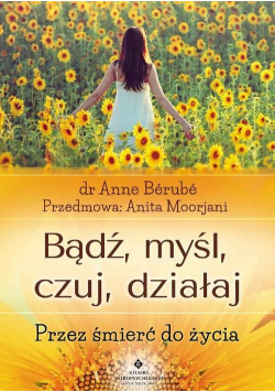 Bądź myśl czuj działa