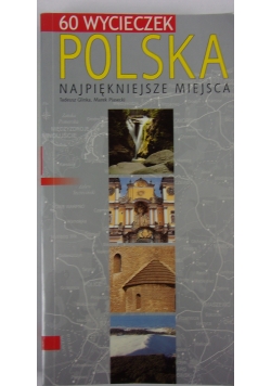 Polska. Najpiękniejsze miejsca