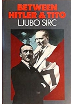 Between Hitler and Tito
