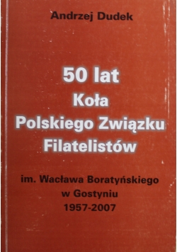 50 lat Koła Polskiego Związku Filatelistów