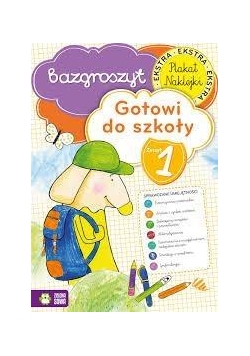 Bazgroszyt. Gotowi do szkoły cz.1