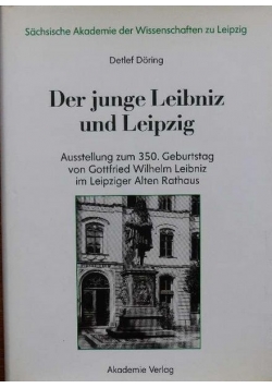 Der junge Leibniz und Leipzig