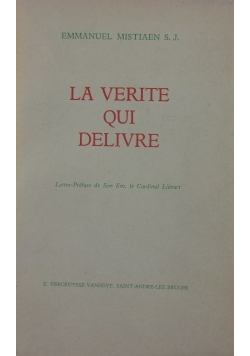 La Verite qui delivre