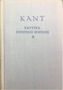 Krytyka Czystego Rozumu,Tom II