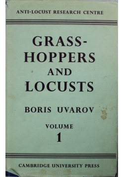 Grasshoppers and locusts volume 1