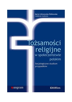 Tożsamości religijne w społeczeństwie polskim