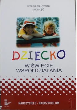 Dziecko w świecie współdziałalność