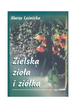 Zielska zioła i ziółka