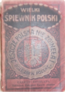 Wielki śpiewnik Polski, 1919 r.