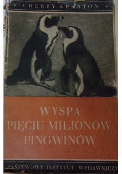 Wyspa pięciu milionów pingwinów, 1949 r.