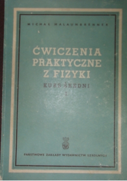 Ćwiczenia praktyczne z fizyki