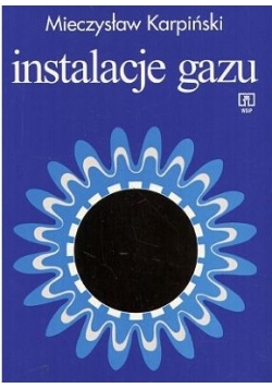 Instalacje gazu