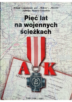 Pięć lat na wojennych ścieżkach + autograf