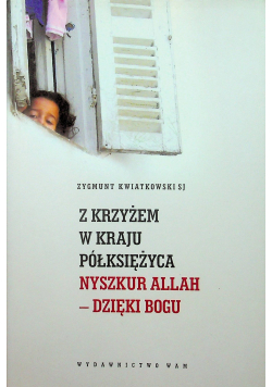 Z krzyżem w kraju półksiężyca
