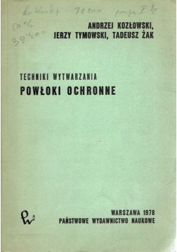 Techniki wytwarzania powłoki ochronne