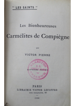 Les Bienheureuses Carmelites de Compiegne 1906 r.