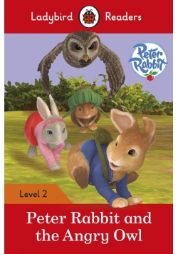 Peter Rabbit and the Angry Owl