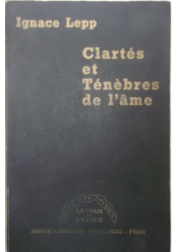Clartes et Tenebres de l ame