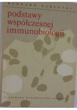Podstawy współczesnej immunobiologii
