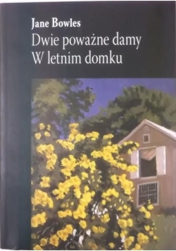 Dwie poważne damy W letnim domku