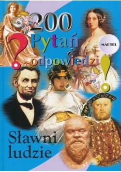 200 pytań i odpowiedzi,sławni ludzie