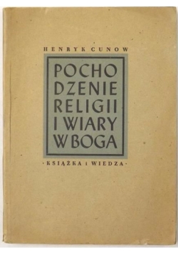 Pochodzenie religii i wiary w Boga, 1950 r.