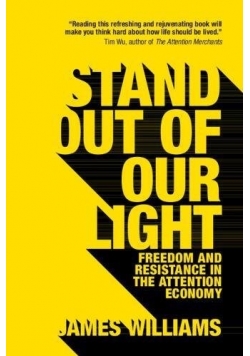 Stand Out of our Light