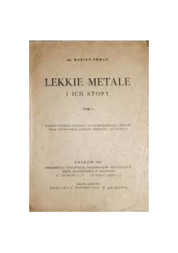 Lekkie metale i ich stopy, tom I 1947 r.