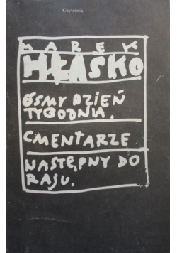 Ósmy dzień tygodnia Cmentarze Następny do raju