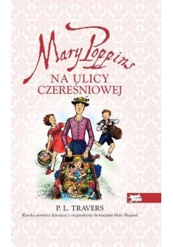 Mary Poppins na ulicy Czereśniowej, Nowa
