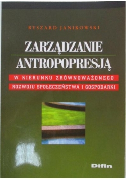 Janikowski Ryszard - Zarządzanie antropopresją