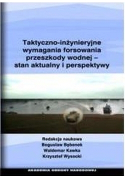 Taktyczno inżynieryjne wymagania forsowania przeszkody wodnej  stan aktualny i perspektywy