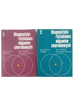 Diagnostyka różnicowa objawów chorobowych, tom 1 i 2